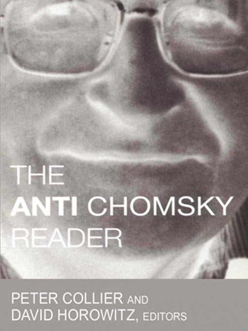 Title details for The Anti-Chomsky Reader by Peter Collier - Available